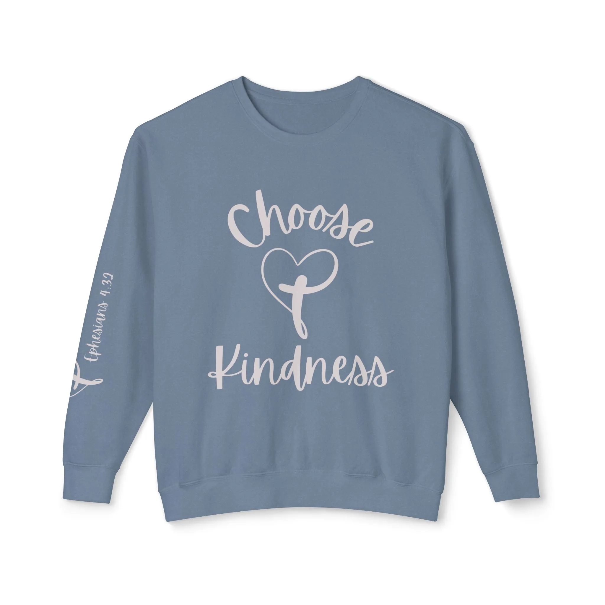 Choose Kindness Inspirational Crewneck Sweatshirt - Ephesians 4:32