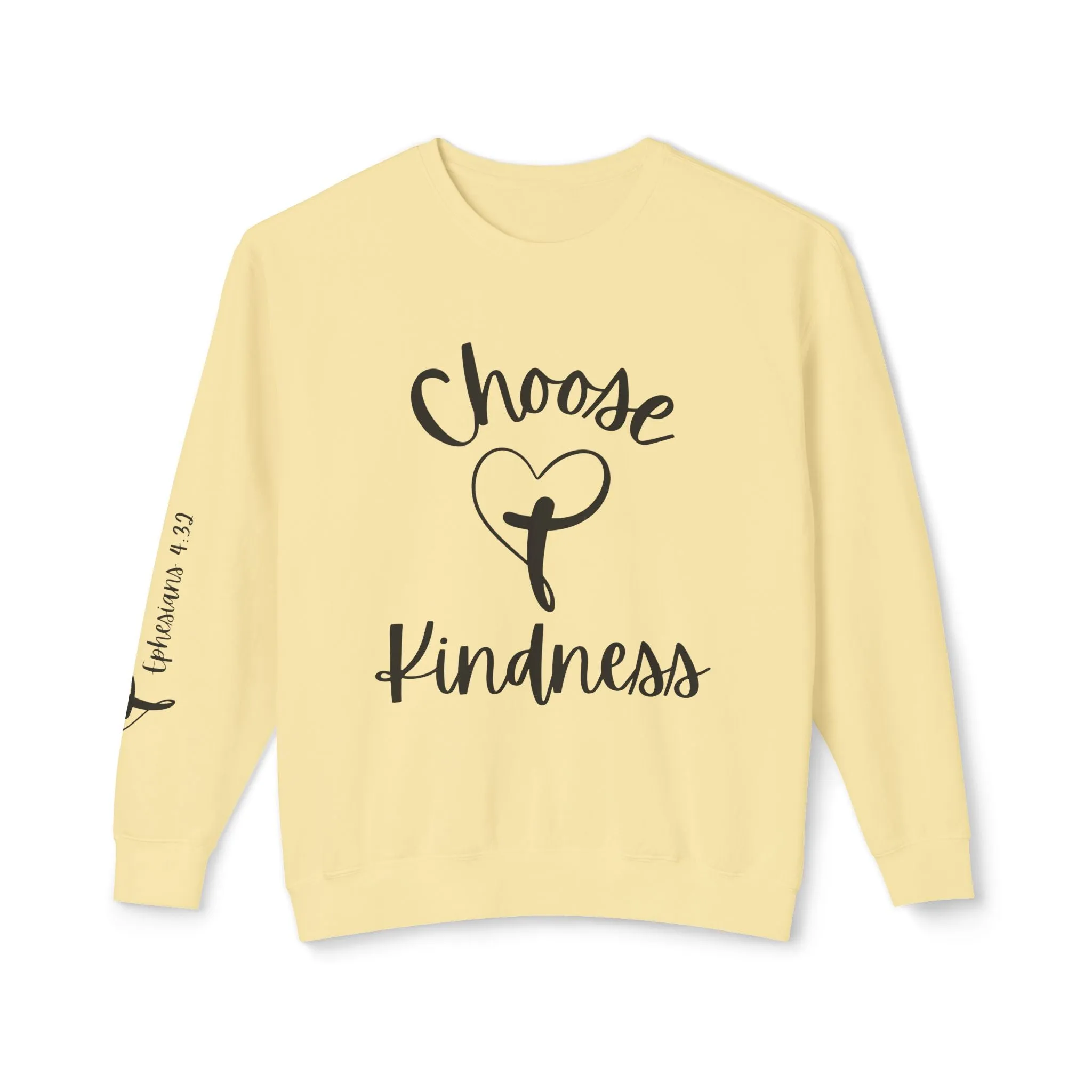 Choose Kindness Inspirational Crewneck Sweatshirt - Ephesians 4:32