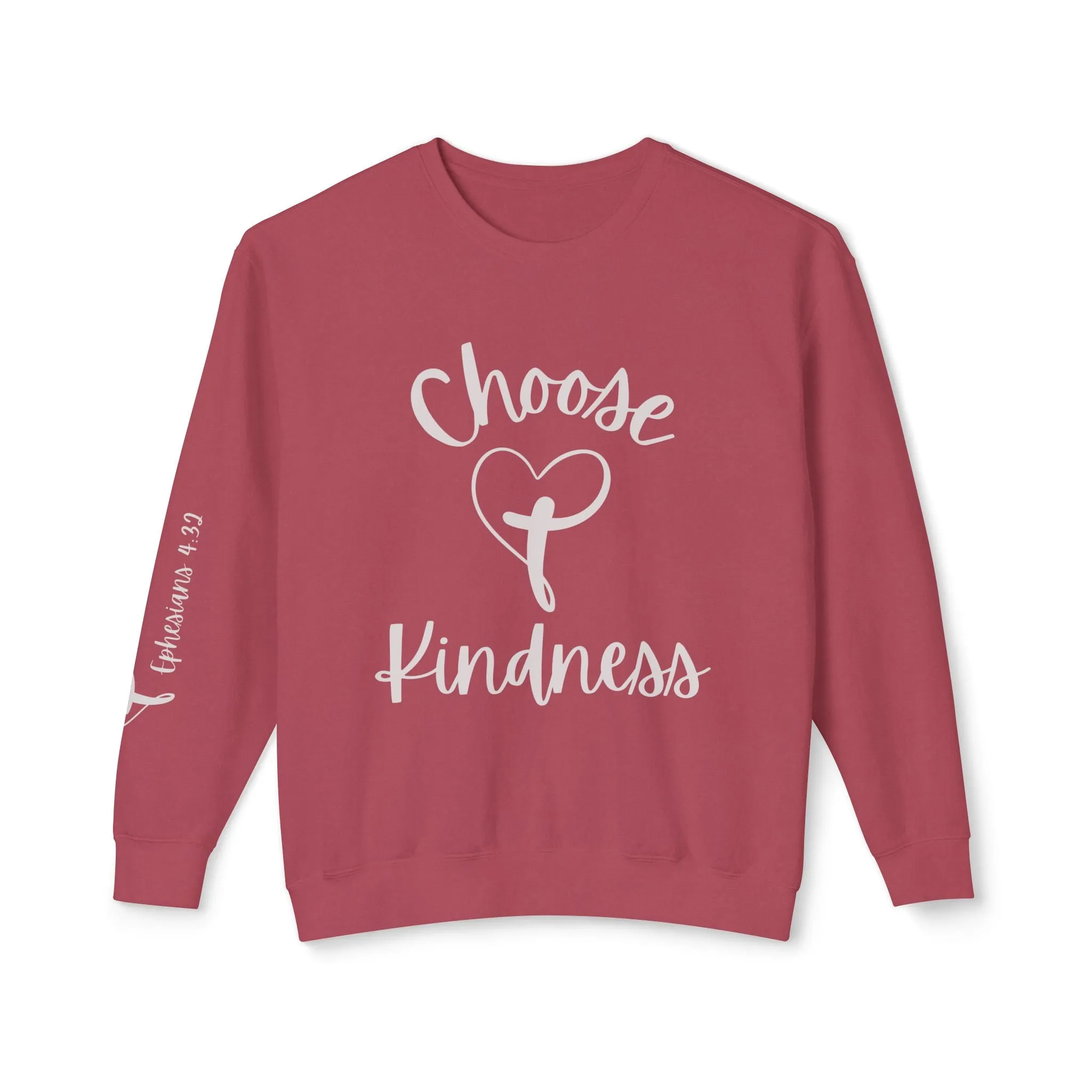 Choose Kindness Inspirational Crewneck Sweatshirt - Ephesians 4:32